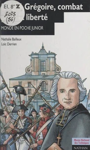 L'abbé Grégoire, combat pour la liberté
