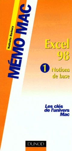 Nathalie Barbary - Excel 98. Tome 1, Notions De Base.