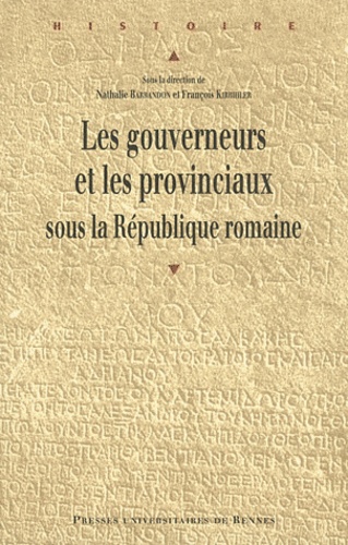 Les gouverneurs et les provinciaux sous la République romaine