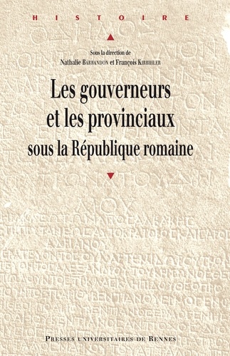 Les gouverneurs et les provinciaux sous la République romaine