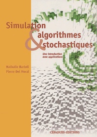 Nathalie Bartoli et Pierre Del Moral - Simulation et algorithmes stochastiques - Une introduction avec applications.