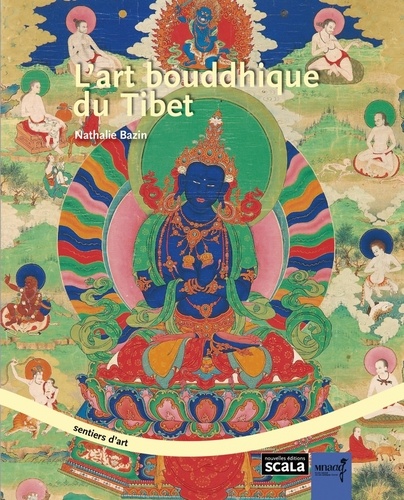Nathalie Bazin - L'art bouddhique du Tibet.