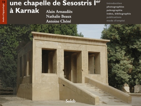 Une chapelle de Sésostris Ier à Karnak