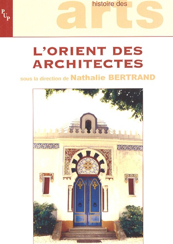 Nathalie Bertrand - L'Orient des architectes.