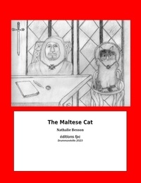  Nathalie Besson - The Maltese Cat.