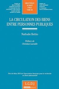 Nathalie Bettio - La circulation des biens entre personnes publiques.