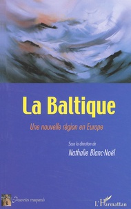 La Baltique. Une nouvelle région en Europe.pdf