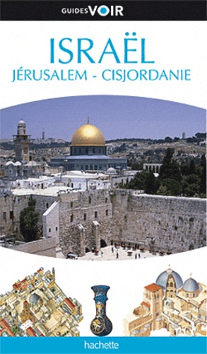 Israël Jérusalem - Cisjordanie