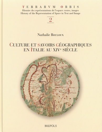 Culture et savoirs géographiques en Italie au XIVe siècle