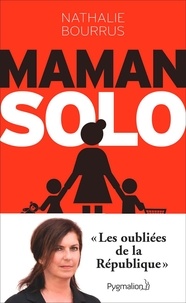 Nathalie Bourrus - Maman solo - Les oubliées de la République.