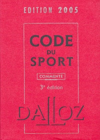 Nathalie Bourzat et Jean-Christophe Breillat - Code du sport.