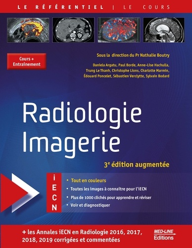 Radiologie Imagerie 3e édition revue et augmentée