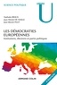 Jean-Michel de Waele et Nathalie Brack - Les démocraties européennes - 3e éd. - Institutions, élections et partis politiques.