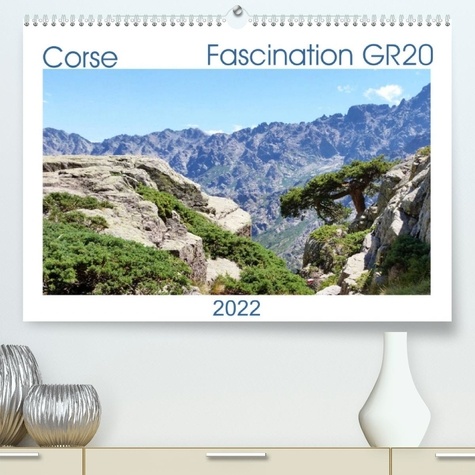 Nathalie Braun - CALVENDO Nature  : Corse - Fascination GR20 (Premium, hochwertiger DIN A2 Wandkalender 2022, Kunstdruck in Hochglanz) - Impressions d'une fantastique randonnée longue distance (Calendrier mensuel, 14 Pages ).