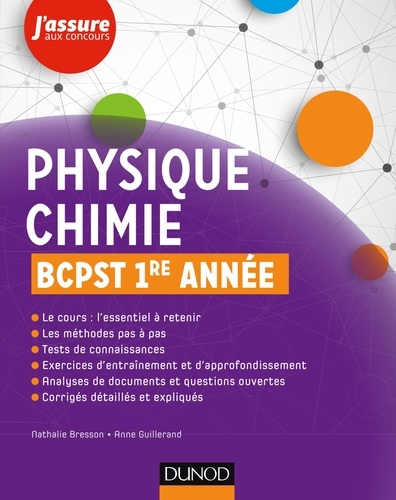 Nathalie Bresson et Anne Guillerand - Physique-Chimie BCPST 1re année.