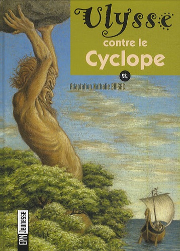 Nathalie Brisac - Ulysse contre le Cyclope. 1 CD audio