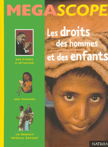 Nathalie Camier et Zarina Khan - Les Droits Des Hommes Et Des Enfants.