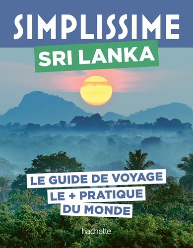 Simplissime Sri Lanka. Le guide de voyage le + pratique du monde