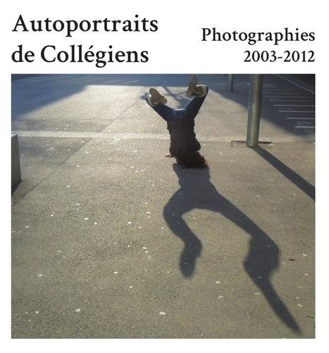 Nathalie Canac - Autoportraits de collégiens.
