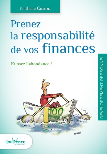 Nathalie Cariou - Prenez la responsabilité de vos finances - Et osez l'abondance !.