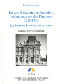 Le grand état-major financier : les inspecteurs des Finances 1918-1946