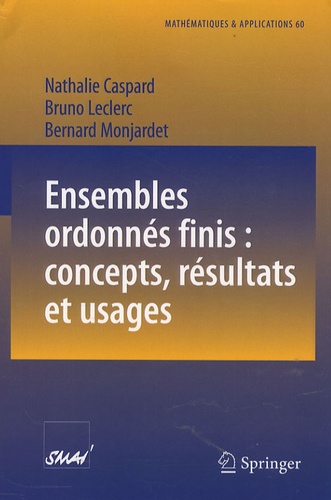 Nathalie Caspard et Bruno Leclerc - Ensembles ordonnés finis : concepts, résultats et usages.