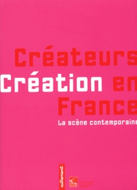 Nathalie Chapuis - Createurs/Creation En France. La Scene Contemporaine.