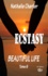 Ecstasy 6. Beautiful life