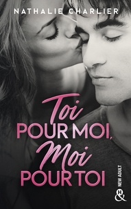 Téléchargements livres pour iphone Toi pour moi, moi pour toi MOBI FB2 in French par Nathalie Charlier