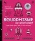 Nathalie Chassériau - Bouddhisme au quotidien - Nouvelle édition.
