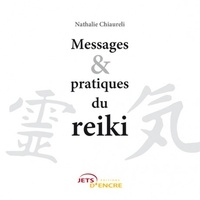 Nathalie Chiaureli - Messages et pratiques du reiki.