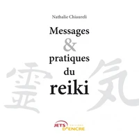 Messages et pratiques du reiki