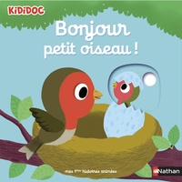 Nathalie Choux - Bonjour petit oiseau !.