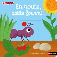 Nathalie Choux - En route petite fourmi !.