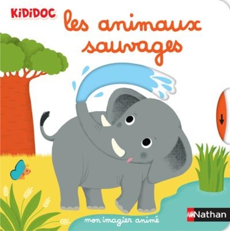 Nathalie Choux - Les animaux sauvages.