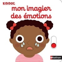 Nathalie Choux - Mon imagier des émotions.