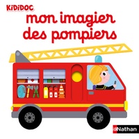 Nathalie Choux - Mon imagier des pompiers.