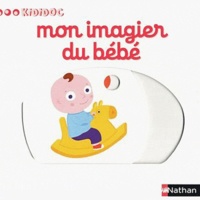 Nathalie Choux - Mon imagier du bébé.