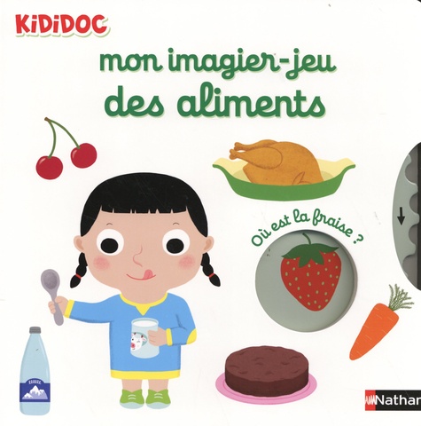 Nathalie Choux - Mon imagier-jeu des aliments.
