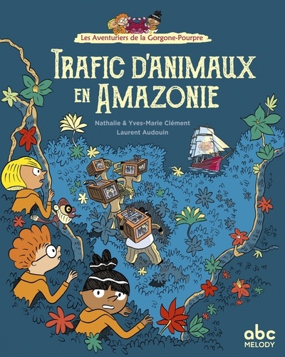 Les aventuriers de la Gorgone-Pourpre  Trafic d'animaux en Amazonie