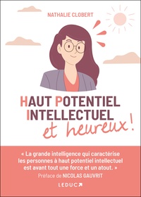 Nathalie Clobert - Haut potentiel intellectuel et heureux !.