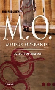 Nathalie Cohen - Modus operandi - La secte du serpent.