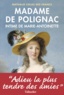 Nathalie Colas des Francs - Madame de Polignac - Intime de Marie-Antoinette.