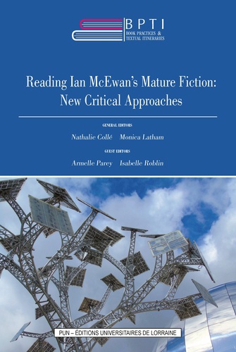 Reading Ian McEwan's Mature Fiction: New Critical Approaches