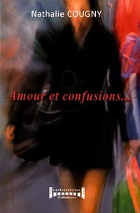 Amour et confusions...