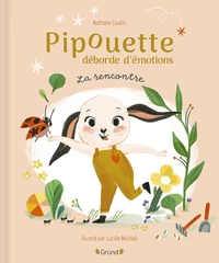 Pipouette déborde d'émotions - La rencontre
