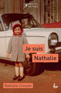 Nathalie Crouzet - Je suis Nathalie.