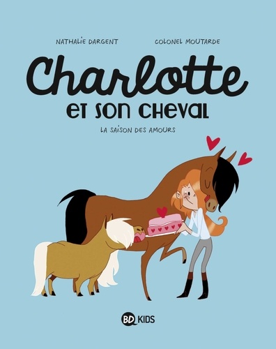 Charlotte et son cheval, Tome 03. La saison des amours