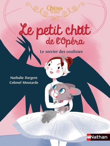 Le petit chat de l'Opéra  Le sorcier des coulisses - Occasion