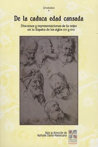 De la caduca Edad cansada